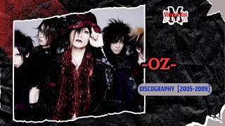 -OZ- - Discography pt.1 [2005-2009]
