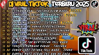 DJ CAMPURAN VIRAL TIKTOK 2025 || DJ CINAN BANA - NEW ALBUM || DJ SAYANG CULIK AKU DONG