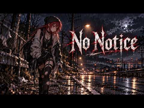 No Notice【Lyrics】