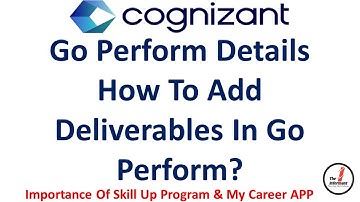 Go Perform In Cognizant |How To Add or Set Deliverables In Go Perform|Associate Self Evaluation