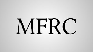What Does "MFRC" Stand For?