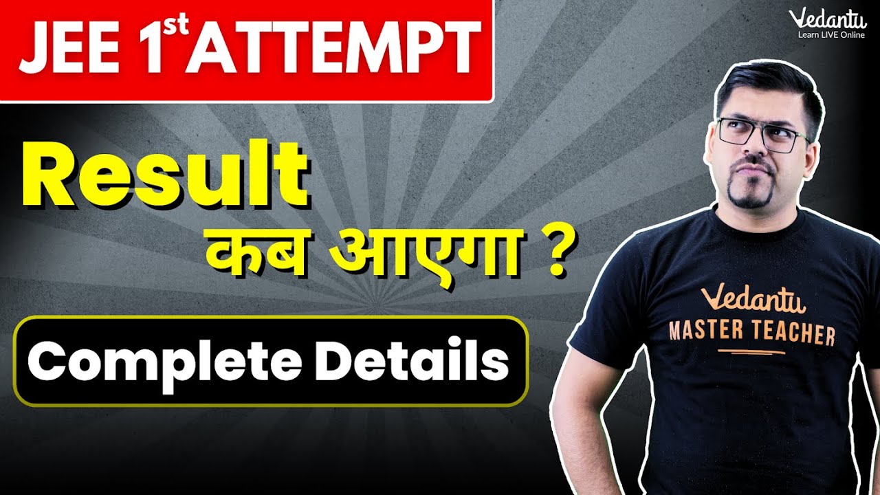 What After JEE Mains 1st Attempt? | Complete Guide | JEE Mains 2024 ...