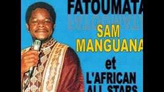 FATIMATA, Sam manguana