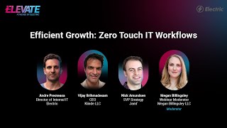 Zero Touch IT Workflows | Elevate 2022