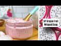 DIY Dragon Fruit Bath Soap | Creamy, Whipped Soap