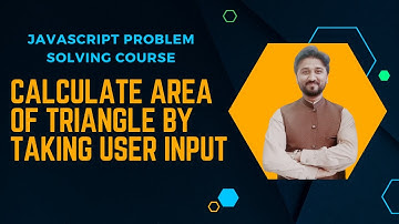 Calculate Area of Triangle by Taking input from User using JavaScript | Calculate Area of Triangle