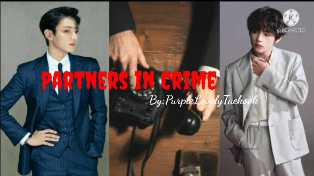 [Requested-Taekook Oneshot Part 1/3]PARTNERS IN CRIME-DomTae,SubKook