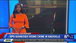 KPD addresses rising crime in Knoxville
