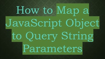 How to Map a JavaScript Object to Query String Parameters