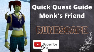 RuneScape [RS3] Monk's Friend Quick Quest Guide [2021]