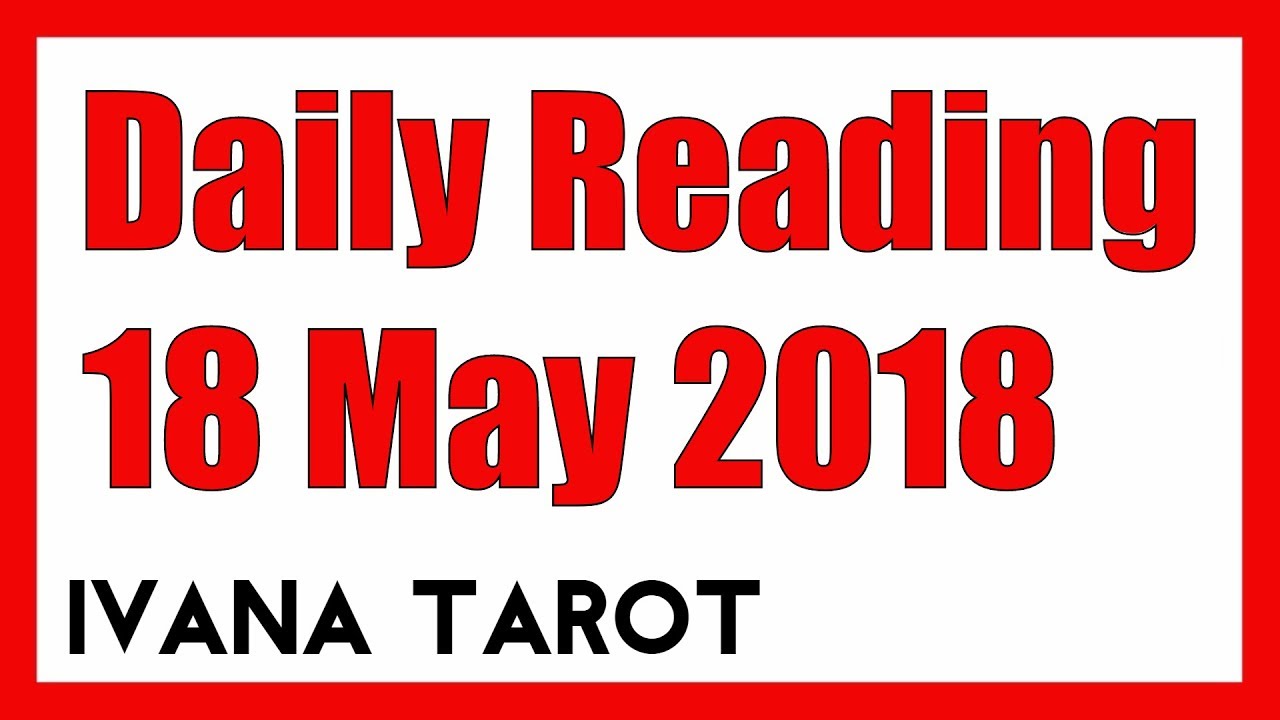 💖  Very very Lucky Day - Daily Tarot Reading 18 May 2018