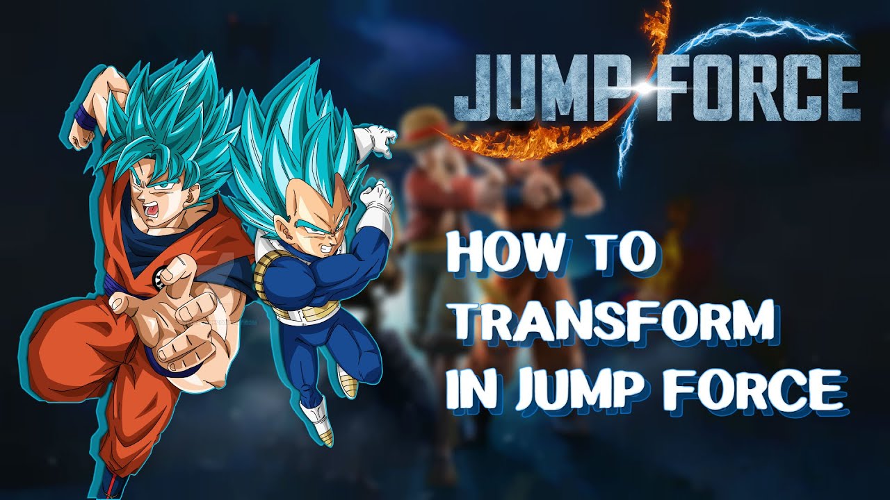Jump Force | How To Transform