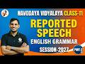 NAVODAYA Class 11 English | Reported Speech Part-2