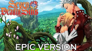 Seven Deadly Sins: Ban & Elaine Perfect Theme | EPIC VERSION (Nanatsu no Taizai OST)