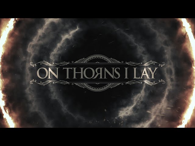 ON THORNS I LAY release second new track! - Metal Invader