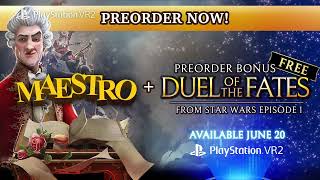 Maestro - Preorder Trailer | PS VR2 Games