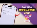 How to See Who Unfollowed You on Instagram - 2026