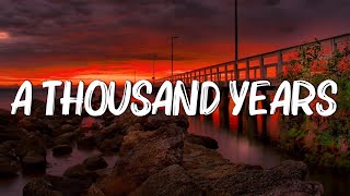 A Thousand Years - Christina Perri (Lyrics)