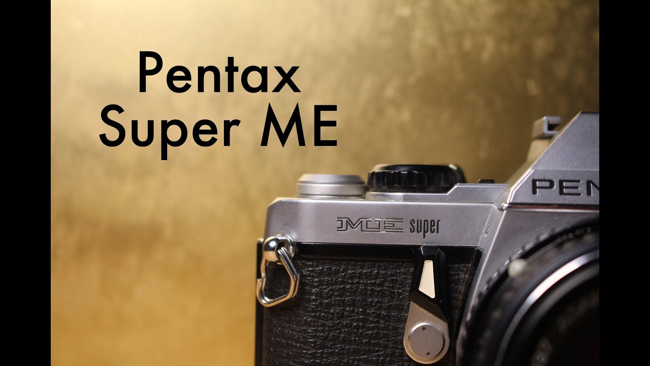 Pentax ME Super YouTube