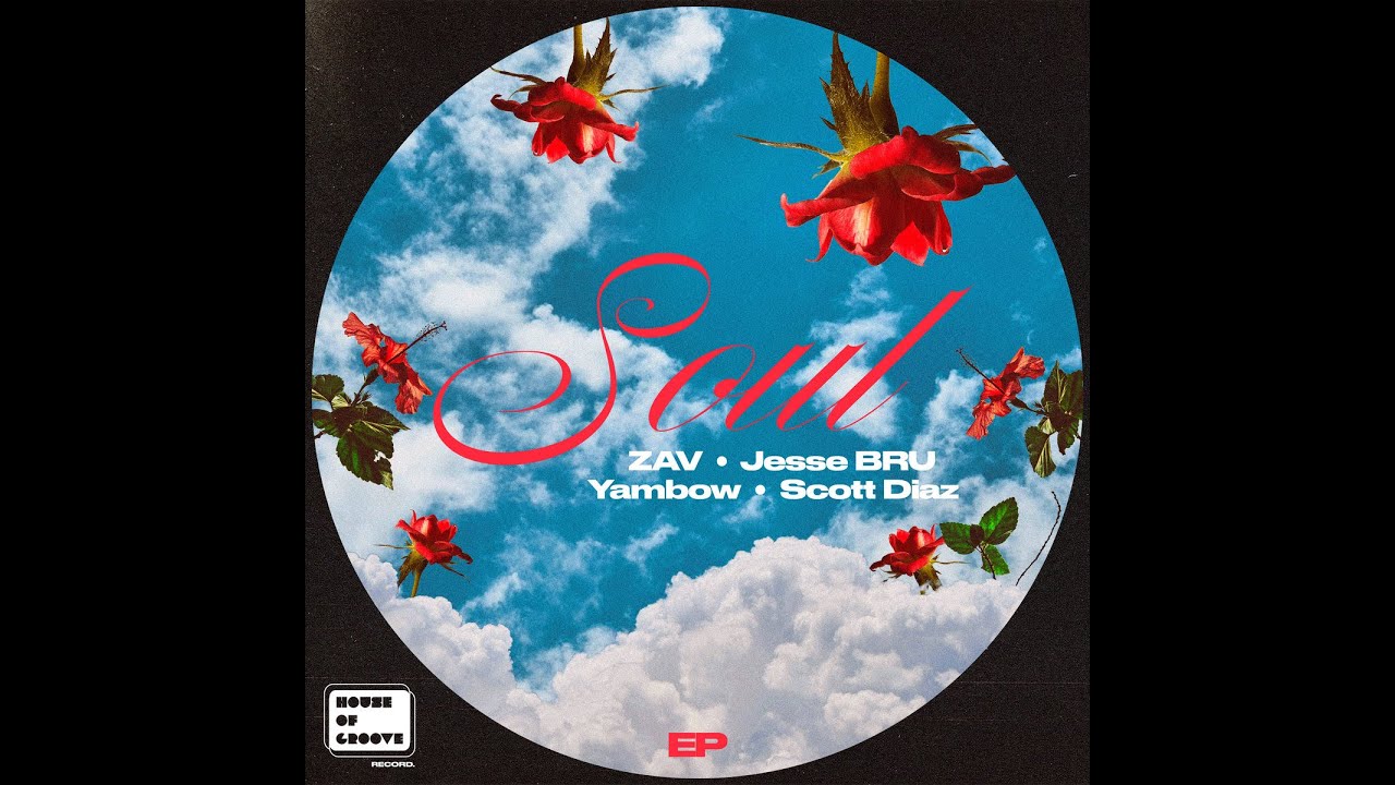 Ver ZAV & Jesse Bru - Soul en YouTube Ver ZAV & Jesse Bru - Soul en YouTube