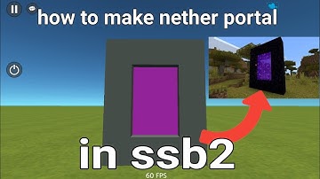How to make a nether portal in ssb2- ssb2 tutorial