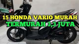 Harga Honda VARIO Bekas Murah mulai 3,3 Juta