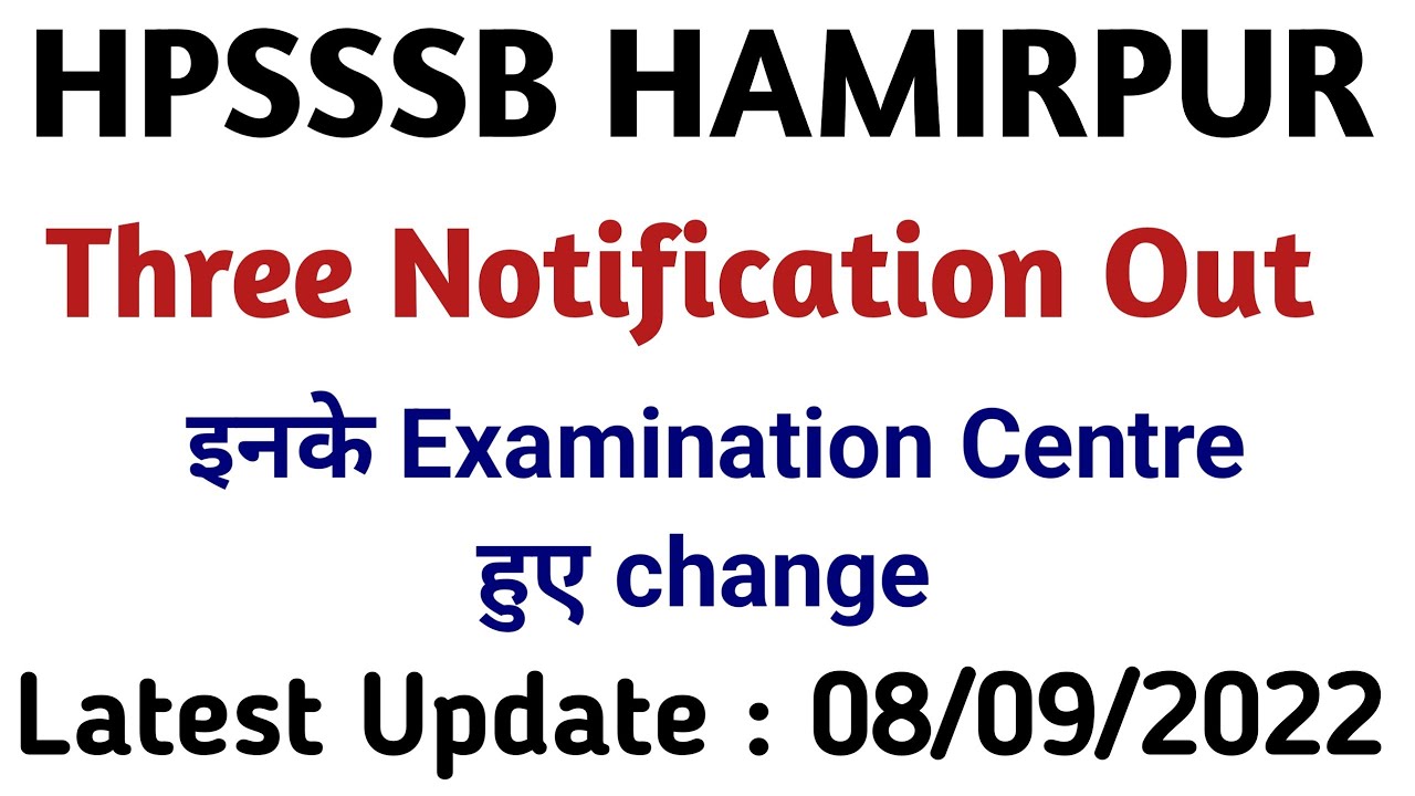 Hpsssb Hamirpur Latest Notifications || Examination Centre changed, Result, admit  card - YouTube