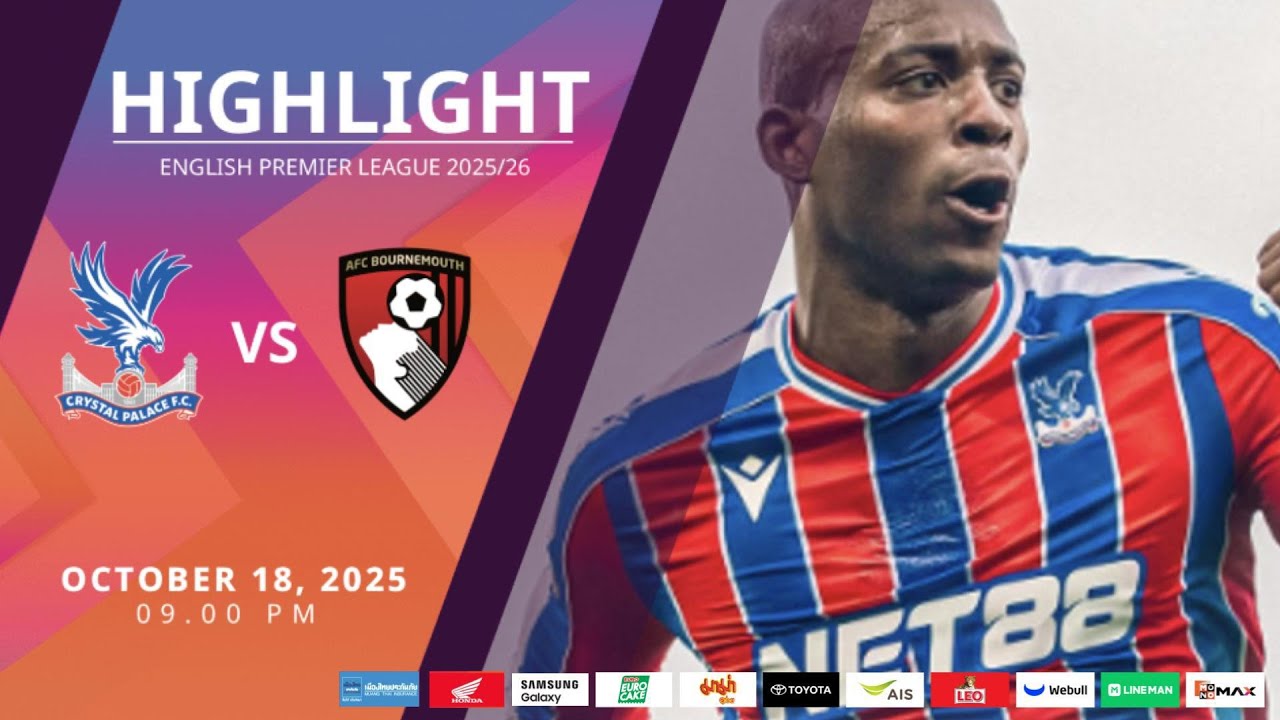 [Highlight] PremierLeague : คริสตัล พาเลซ vs บอร์นมัธ (18-10-68)