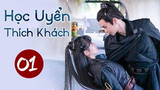 HỌC UYỂN THÍCH KHÁCH - Tập 01 | Phim Cổ Trang Ngôn Tình Hấp Dẫn Mới Nhất | MangoTV Vietnam