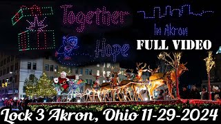 Full Video | Welcome Santa Parade | Lock 3 Ribbon Cutting Ceremony | Drone Show | Akron Ohio 2024