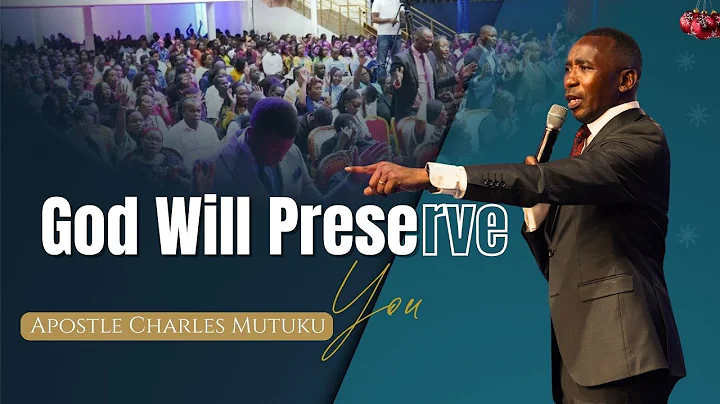 14TH DECEMBER 2025 | SUNDAY SERVICE | GOD WILL PRESERVE YOU | APOSTLE CHARLES MUTUKU