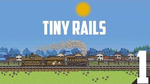 Tiny Rails gameplay walkthrough part 1 (Android, iOS)