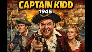 🎬 Captain Kidd (1945) – Classic Pirate Adventure