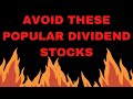 Avoid These Popular Dividend Stocks