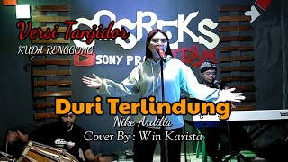 DURI TERLINDUNG (Nike Ardilla) Versi Tanjidor progresif Cover by : Win karista