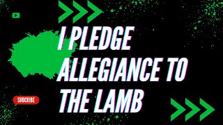 I Pledge Allegiance to the Lamb: A Powerful Worship Anthem with Inspiring Lyrics