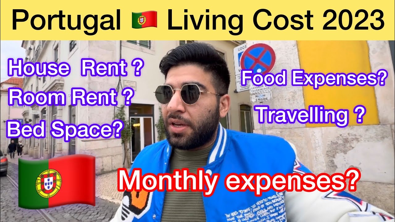 Living Cost in Portugal 🇵🇹 2023 Monthly living expenses in portugal