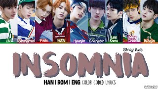 Stray Kids (스트레이 키즈) - Insomnia (불면증) Color Coded [Han|Rom|Eng] Lyrics
