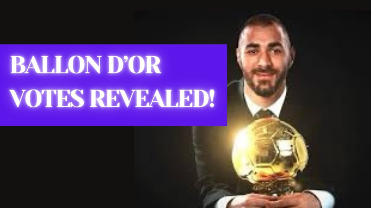 Ballon D’Or Votes Revealed YouTube