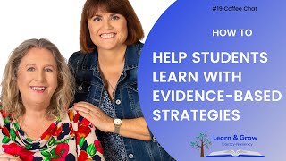 #19  How to Help Students Learn with Evidence-Based Teaching Strategies