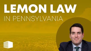 Lemon Law in Pennsylvania