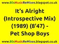 It&#39;s Alright (Introspective Mix) - Pet Shop Boys | 80s Dance Music | 80s Club Mixes | 80s Club Music