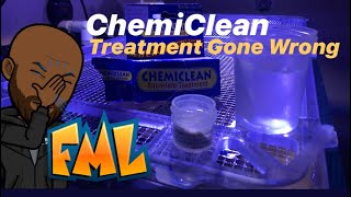 Ep.16 | ChemiClean Treatment Gone Wrong