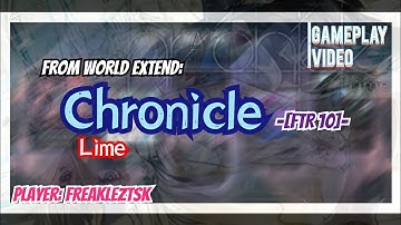 [Arcaea] Chronicle | FTR 10 | PURE MEMORY!! (-21)【World Extend】