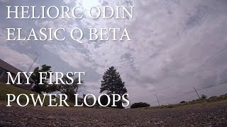 MY FIRST POWER LOOPS | THANK YOU HELIORC ODIN!!