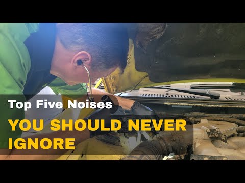 Video Top Five Noises You Should Never Ignore