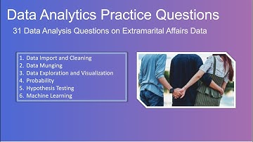 Data Analytics Case Study Practice Questions - Analyzing Extramarital affairs Data