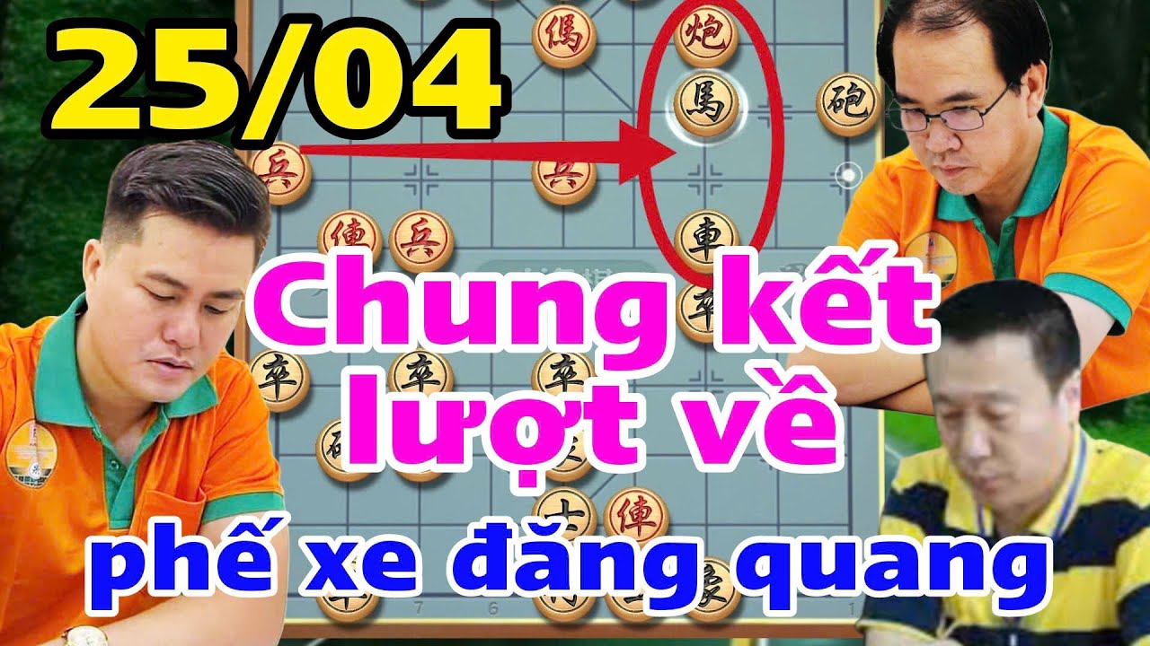 cờ tướng lại lý huynh vs Nguyễn Thành Bảo chung kết lượt về