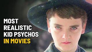 Decided by Scientists: 9 Children in Movies, considered as “Psychopath”