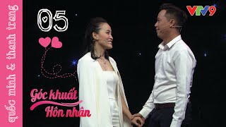 Tập 5 : Quốc Minh & Thanh Trang | VTV9